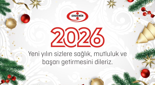 ERDEMİR'İN YENİ YIL MESAJI...