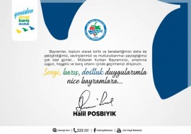 HALİL POSBIYIKIN BAYRAM MESAJI...