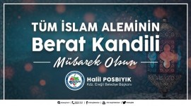 Halil Posbıyıkın Berat Kandili Mesajı